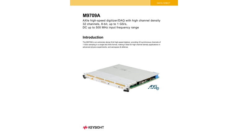 M9709A AXIe High-Speed Digitizer/DAQ with High Channel Density - Data Sheet
